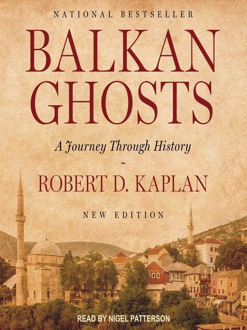 Title details for Balkan Ghosts by Robert D. Kaplan - Wait list